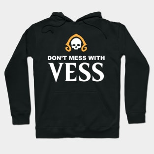 Don't Mess With Liliana Vess Hoodie